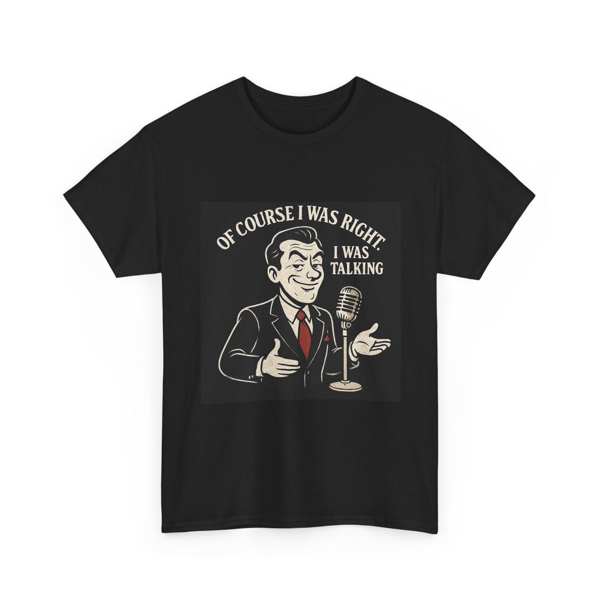 Vintage Comic Quote Tee, Funny T-Shirt, Conversation Starter, Unisex Cotton Shirt, Gift for Him or Her, Humor Apparel