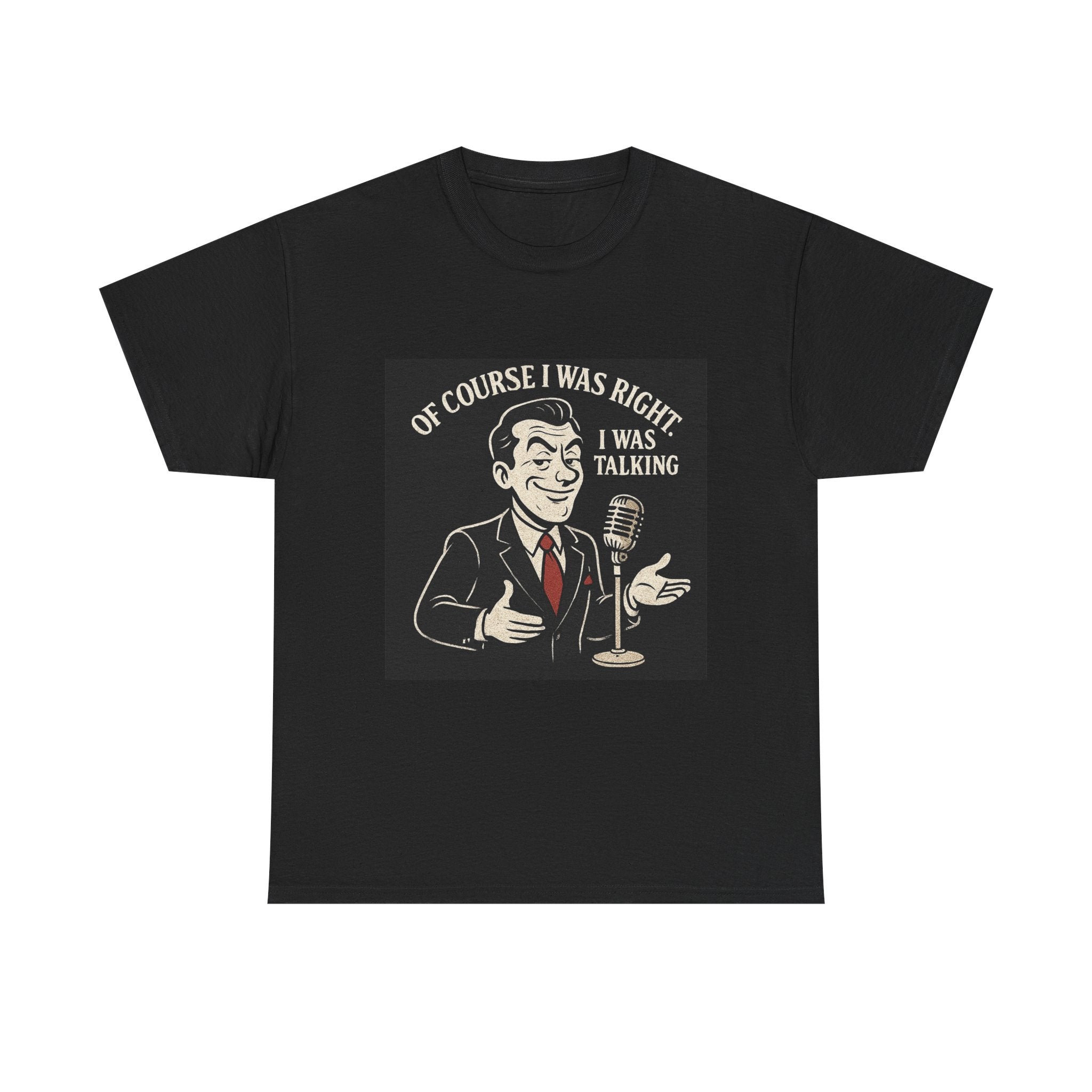 Vintage Comic Quote Tee, Funny T-Shirt, Conversation Starter, Unisex Cotton Shirt, Gift for Him or Her, Humor Apparel